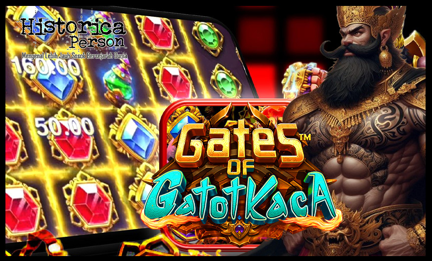 Gates of Gatot Kaca Hari ini.