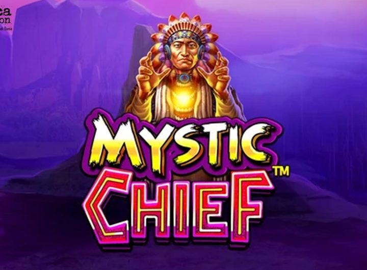 Mystic Chief Slot Gacor Hari Ini Bawa Keberuntungan Besar