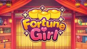 Fortune Girl: 5 Hal Penting yang Bikin Game Ini Ngetop
