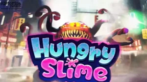 Kenapa Hungry Slime Exciting? 5 Poin Ini Jawabannya dengan Asli
