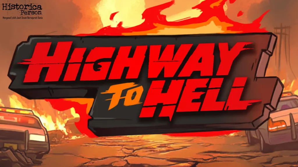 Banyak Yang Belum Tau 5 Misteri Highway To Hell Sebrutal Ini